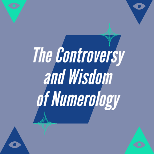 What’s the Big Controversy Behind Numerology?